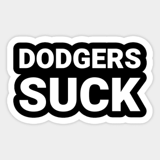 Dodgers Suck Sticker